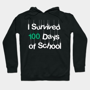 i survived 100 days of school 100th day happy Hoodie